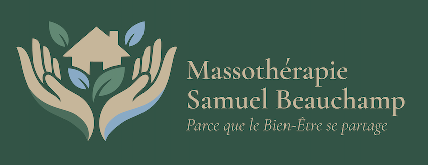 Massothérapie Samuel Beauchamp — Parce que le Bien-Être se partage
