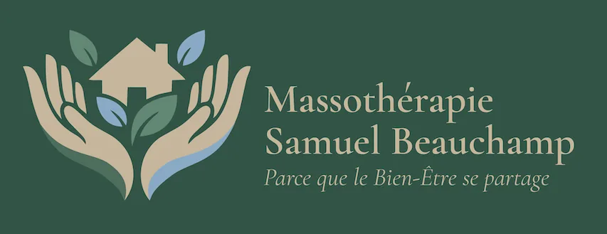 Samuel Beauchamp — Massothérapeute · Parce que le bien-être se partage